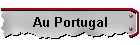 Au Portugal